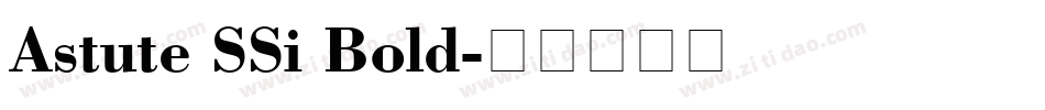 Astute SSi Bold字体转换